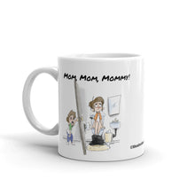 Load image into Gallery viewer, Mom, Mom, Mommy Mug