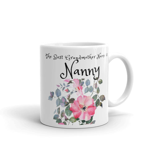 Nanny, The Best Grandmother Name Mug