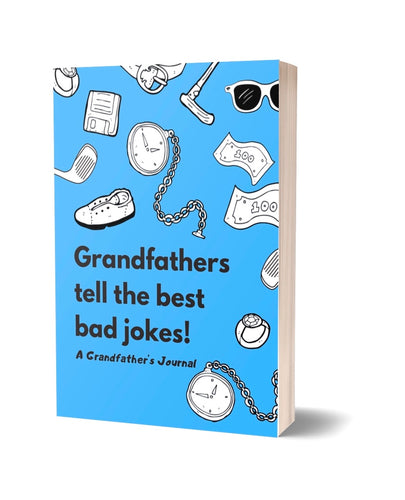 Grandfather’s Tell The Best Bad Jokes