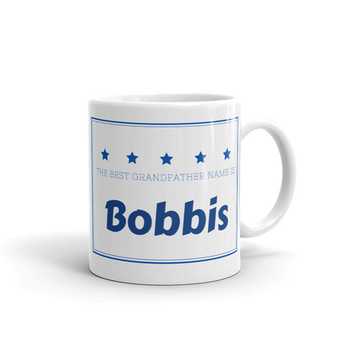 Bobbis, The Best Grandfather Name Mug